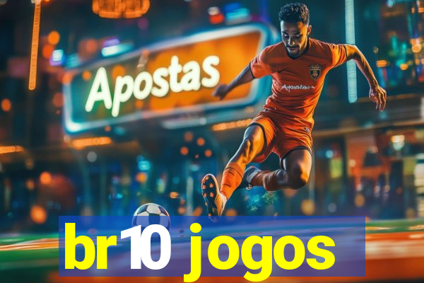 br10 jogos